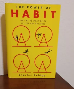 The Power of Habit