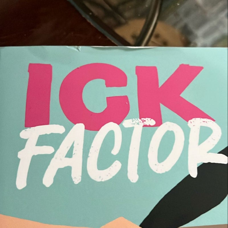 ick factor 