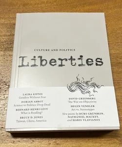 Liberties Journal of Culture and Politics