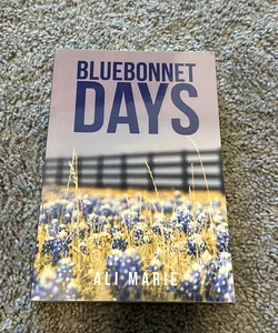 Bluebonnet Days