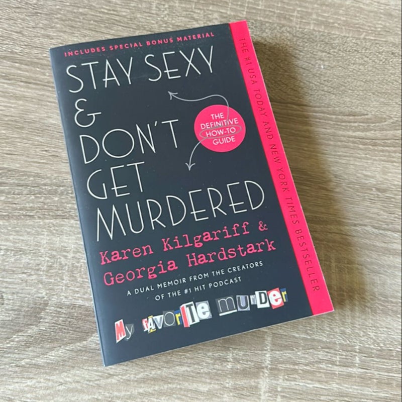 Stay Sexy and Don't Get Murdered