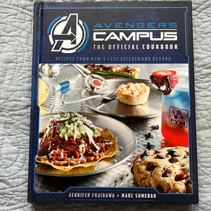 Avengers Campus: the Official Cookbook