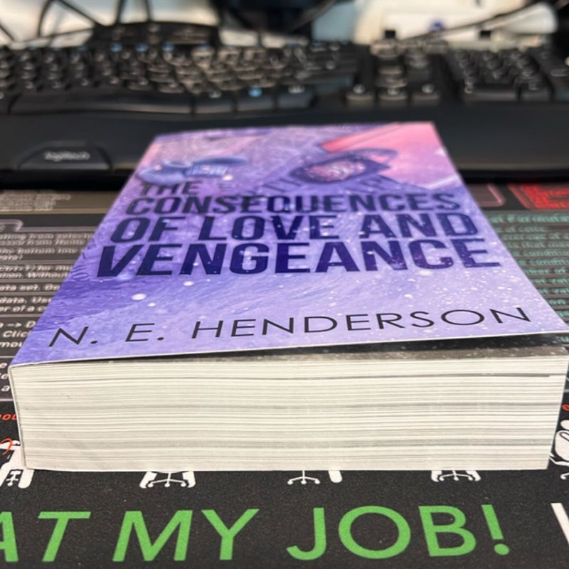 The Consequences of Love and Vengeance 
