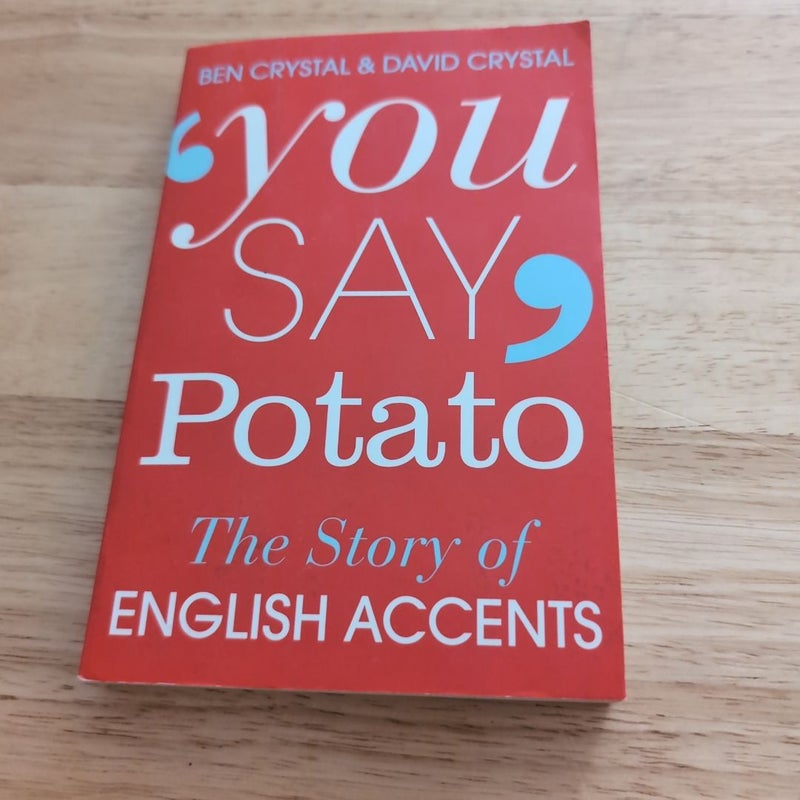 You Say Potato