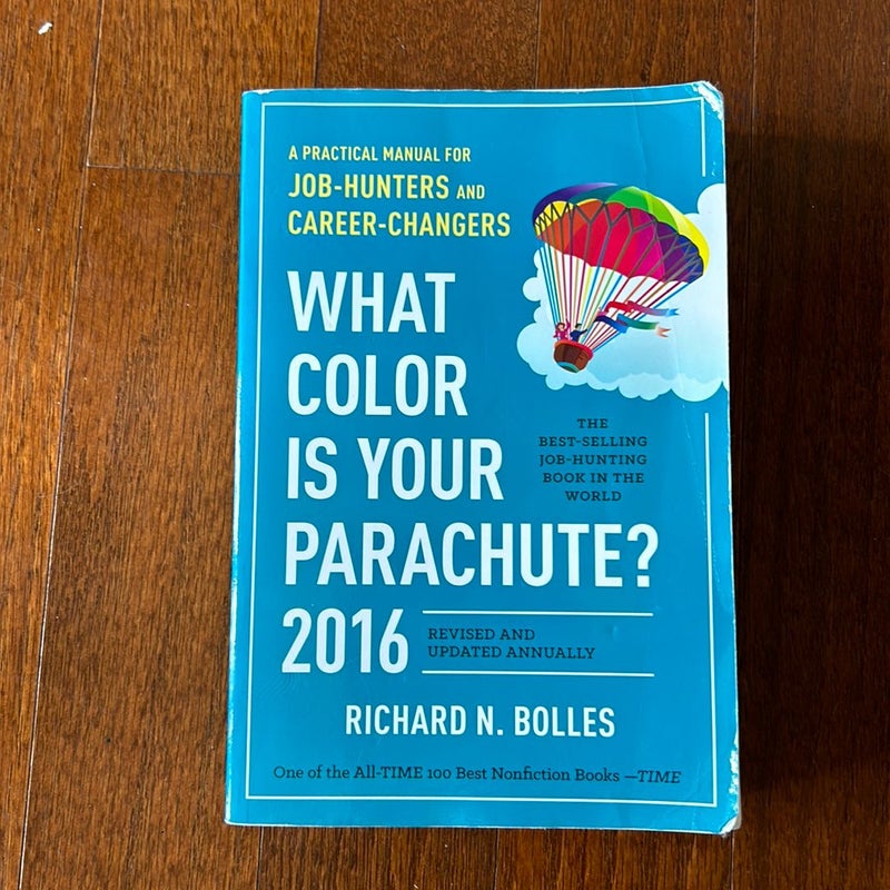 What Color Is Your Parachute? 2016