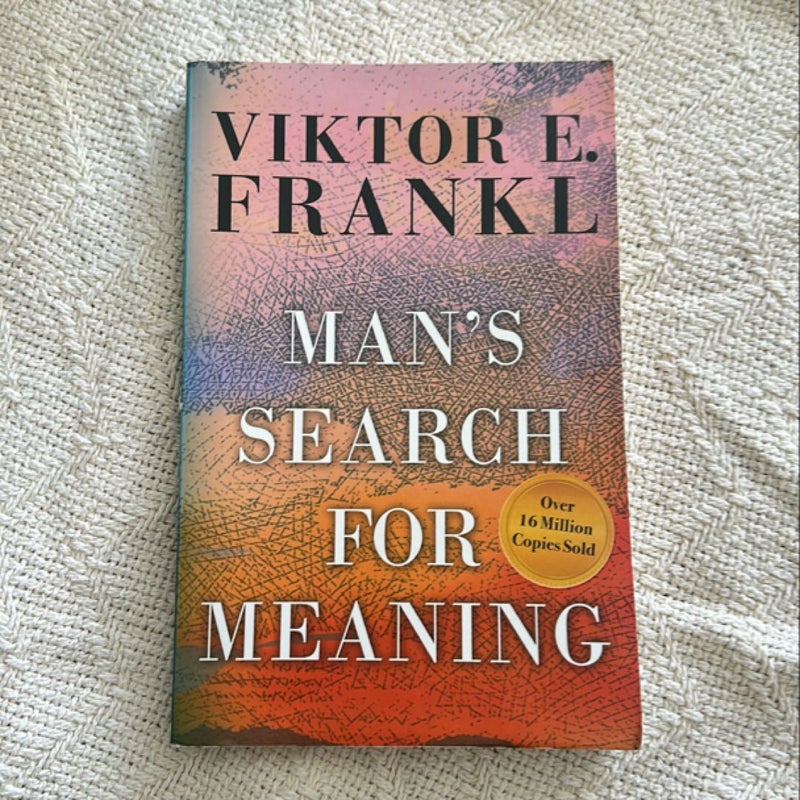 Man's Search for Meaning