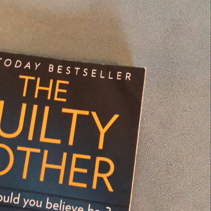 The guilty mother