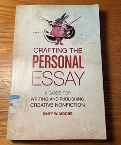 Crafting the Personal Essay