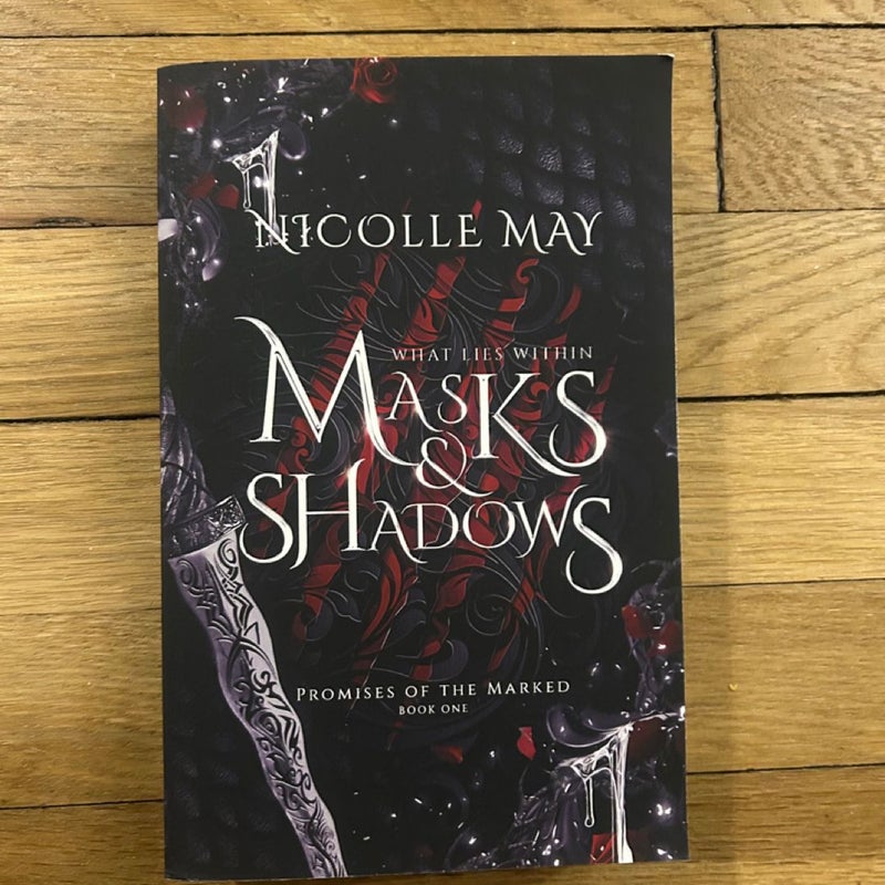 Masks and Shadows