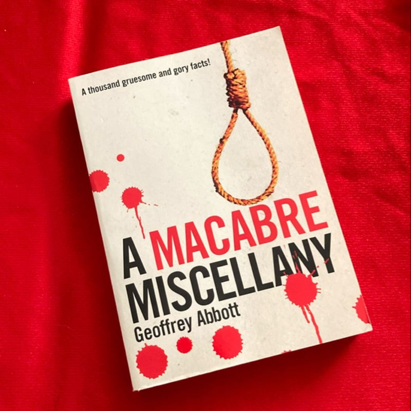 A Macabre Miscellany