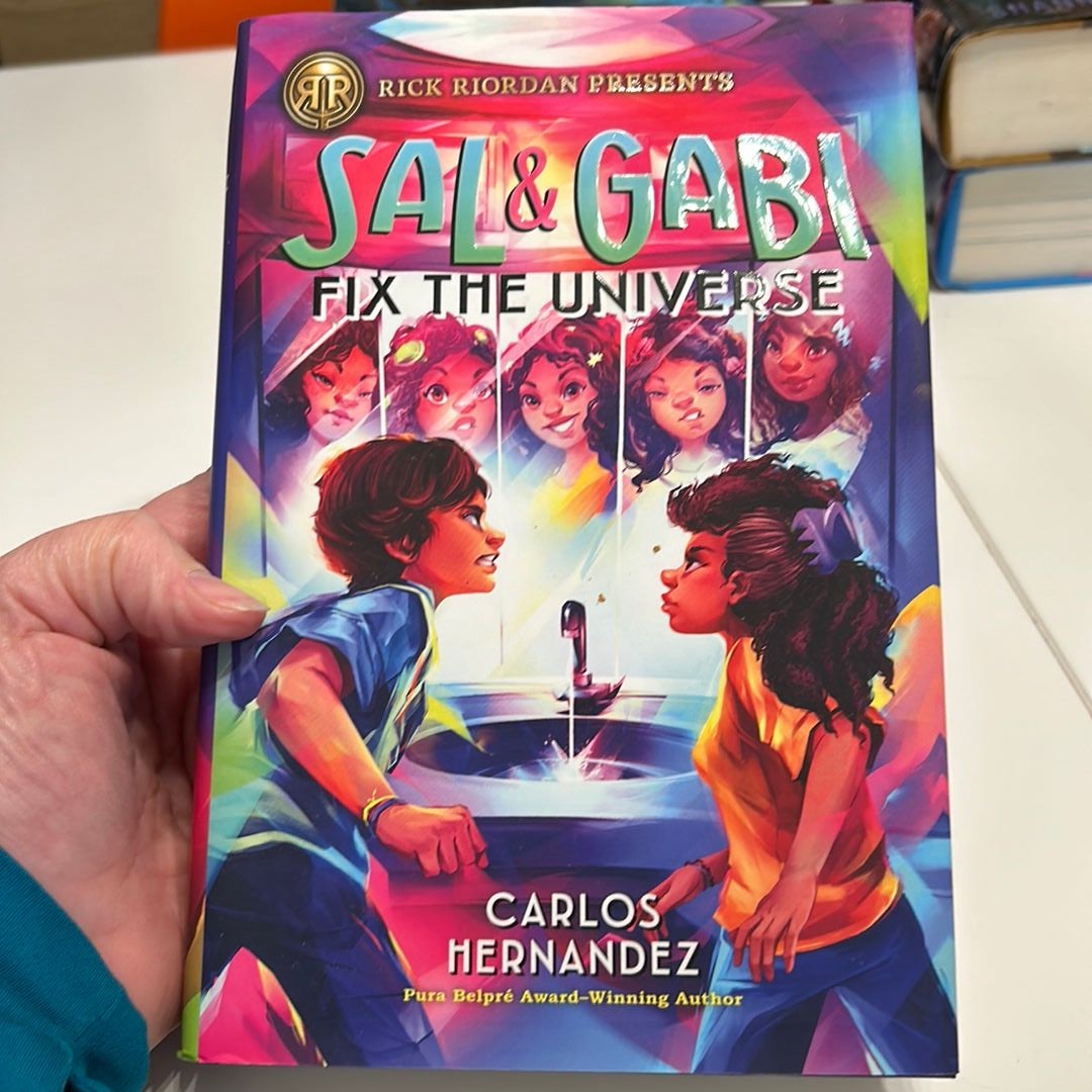 Sal and Gabi Fix the Universe (a Sal and Gabi Novel, Book 2)