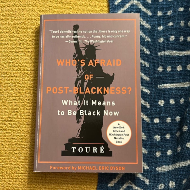 Who's Afraid of Post-Blackness?