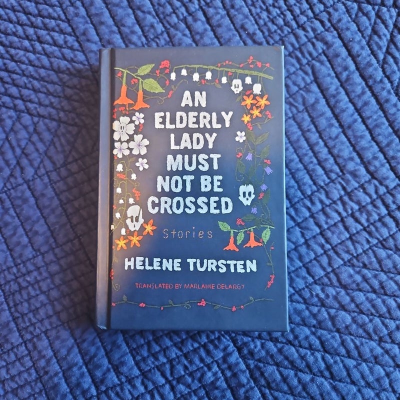 An Elderly Lady Must Not Be Crossed