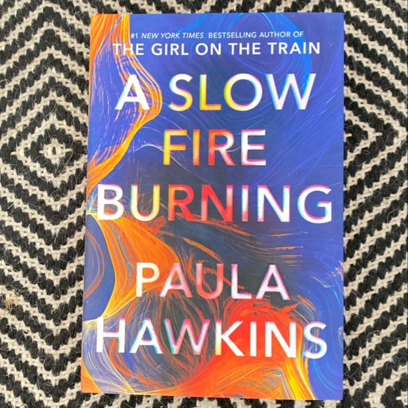 A Slow Fire Burning