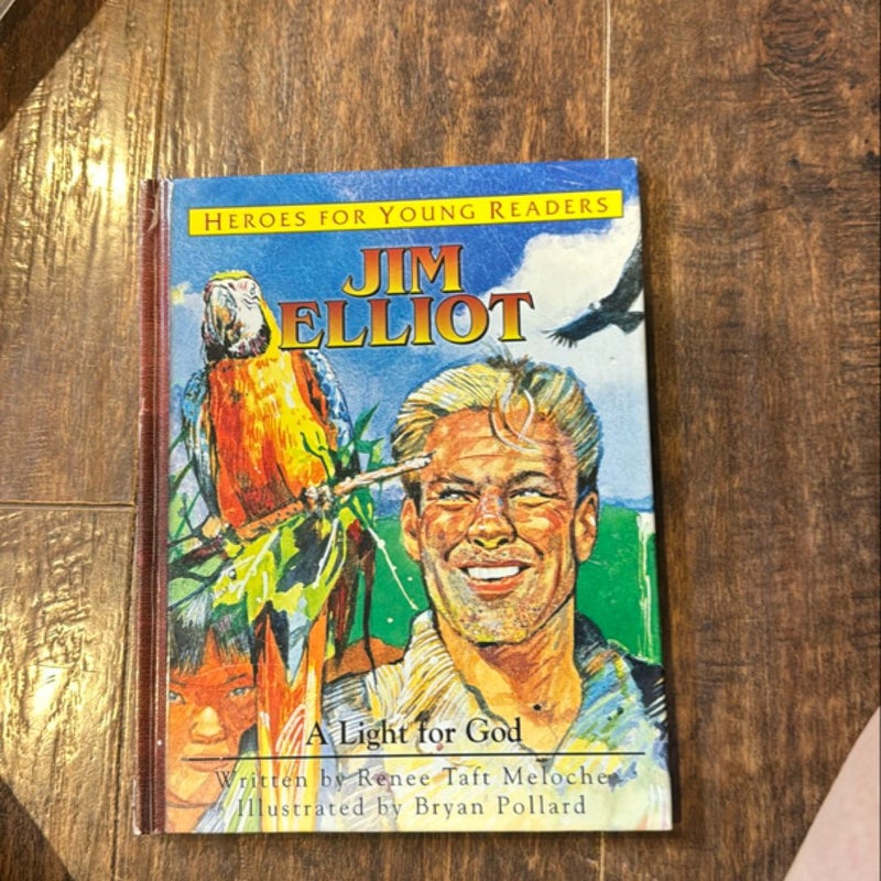 Heroes for Young Readers - Jim Elliot