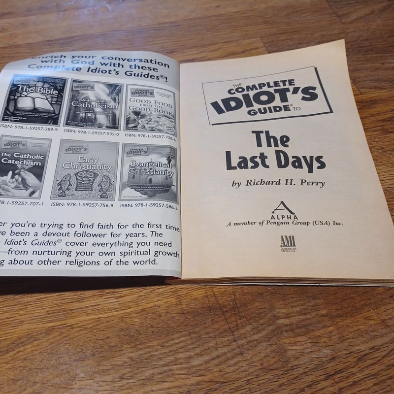The Complete Idiot's Guide to the Last Days