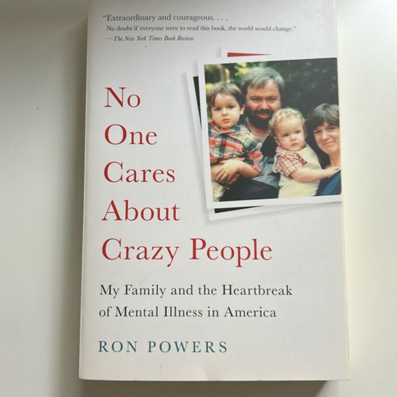 No One Cares about Crazy People