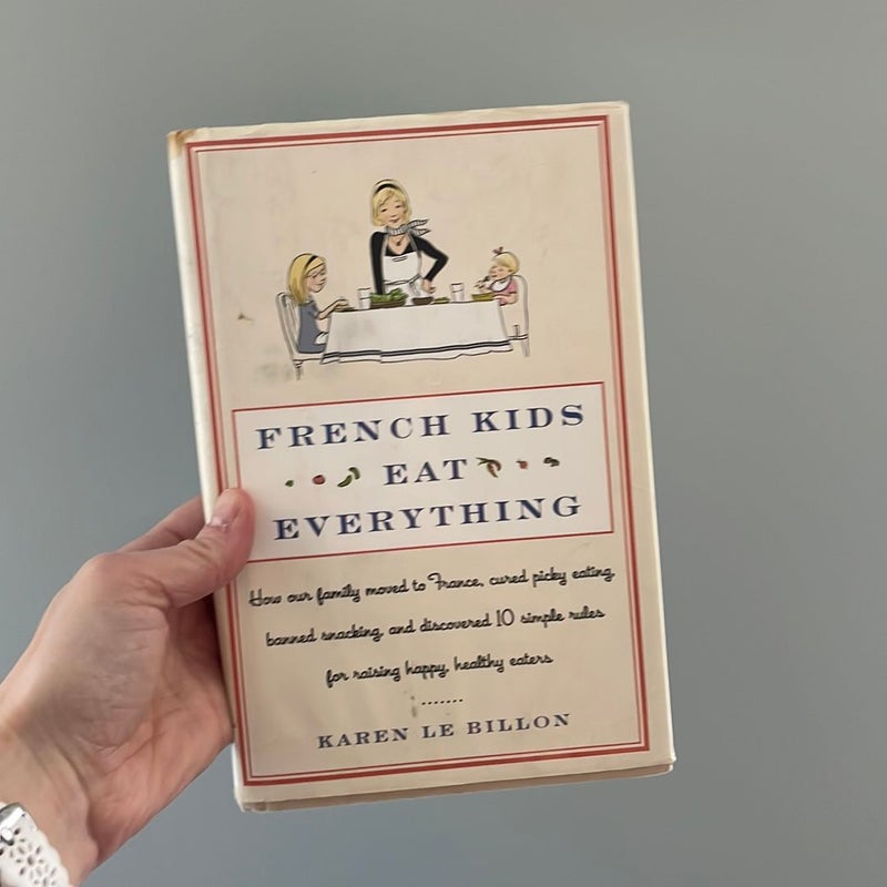 French Kids Eat Everything