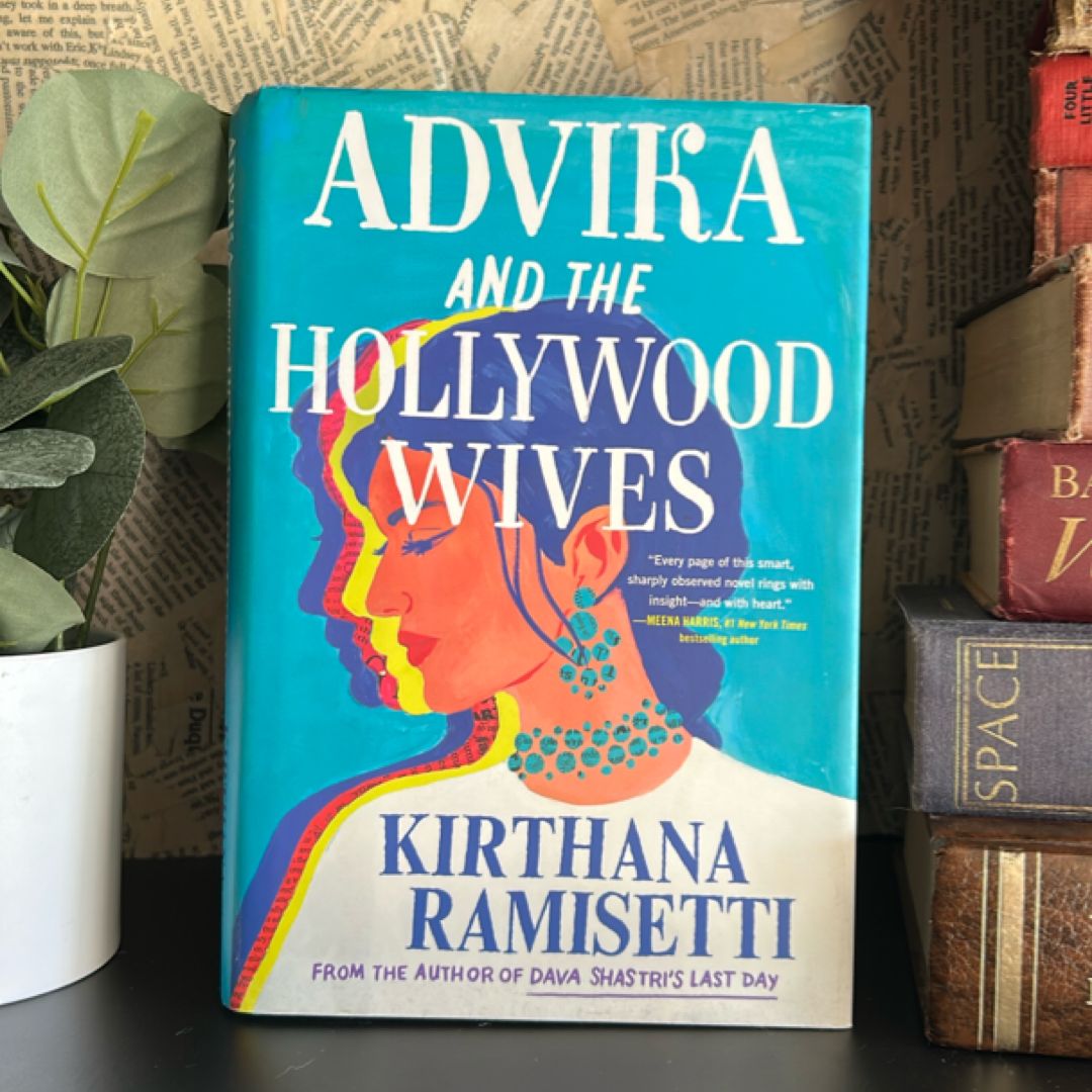 Advika and the Hollywood Wives