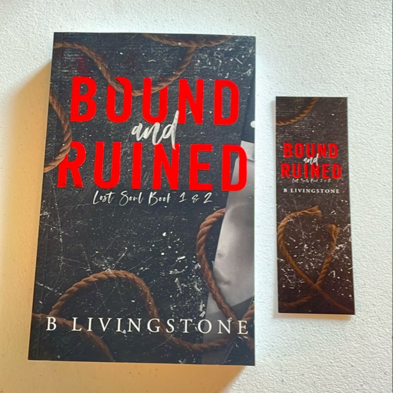 Bound and Ruined