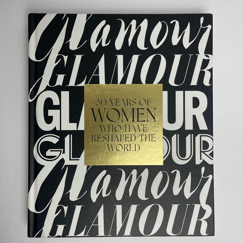 Glamour: 30 Years of Women Who Have Reshaped the World