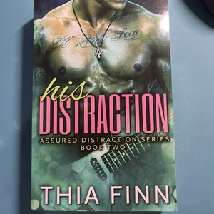 His Distraction