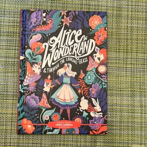 Classic Starts®: Alice in Wonderland and Through the Looking-Glass