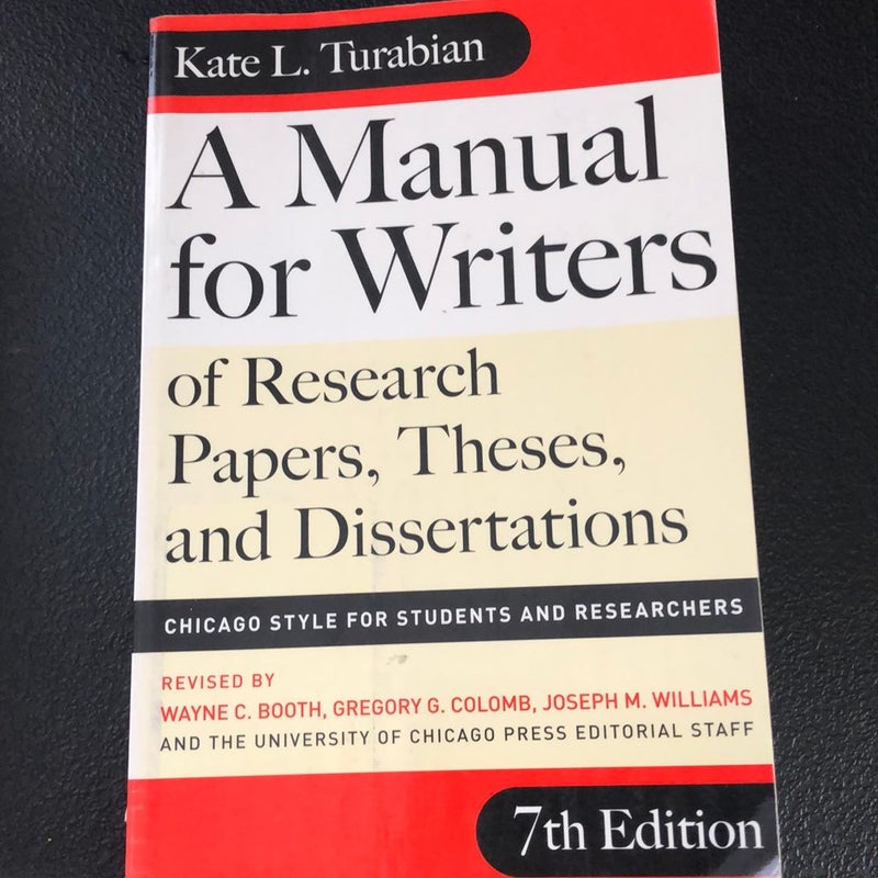 A Manual for Writers of Research Papers, Theses, and Dissertations