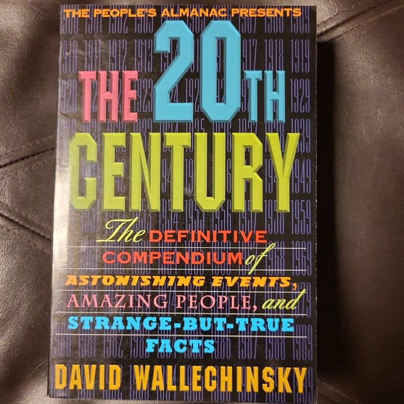 The People's Almanac Presents the Twentieth Century