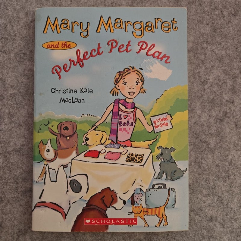 Mary Margaret and the Perfect Pet Plan