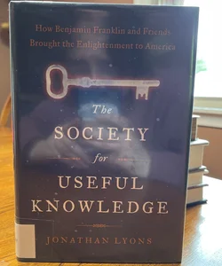The Society for Useful Knowledge