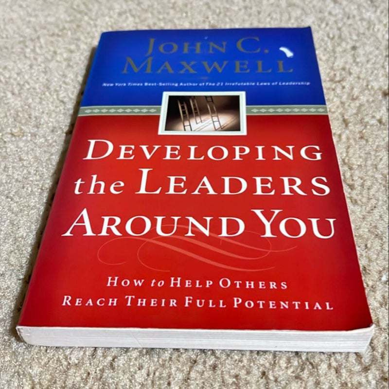 Developing the Leaders Around You