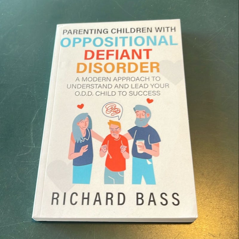 Parenting Children with Oppositional Defiant Disorder