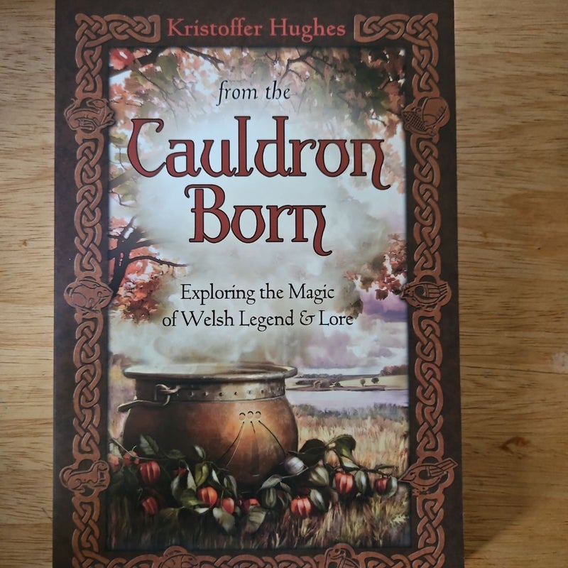 From the Cauldron Born