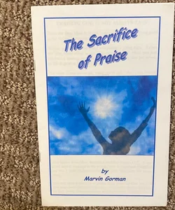 The Sacrifice of Praise 