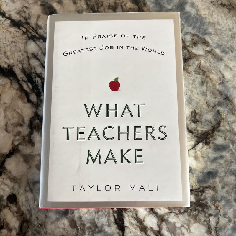 What Teachers Make