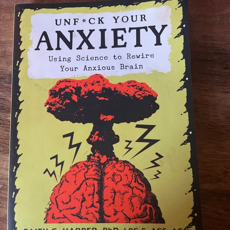 Unfuck Your Anxiety