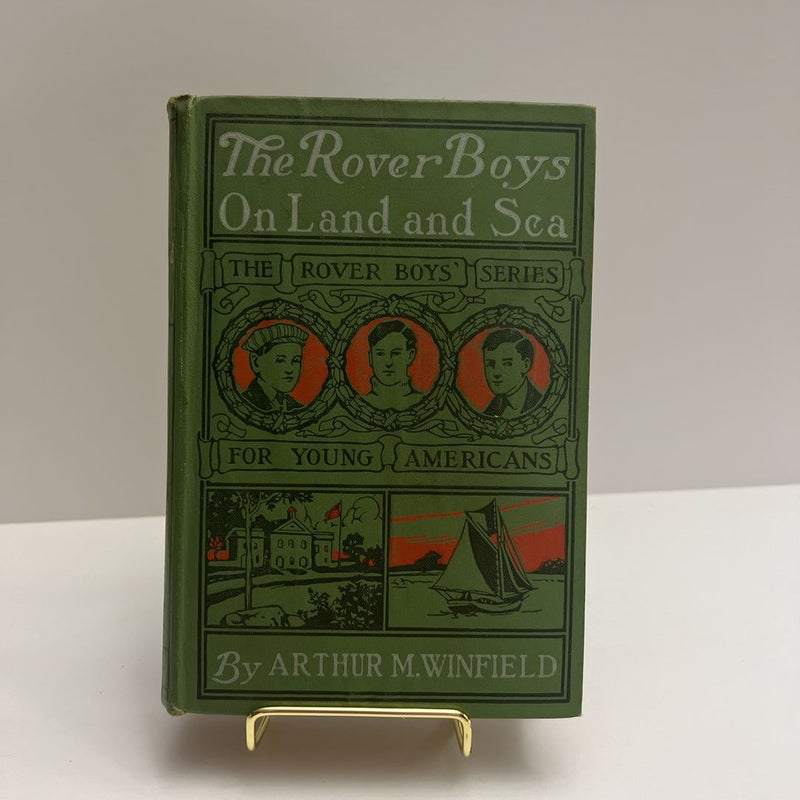 The Rover Boys on Land and Sea (1903)