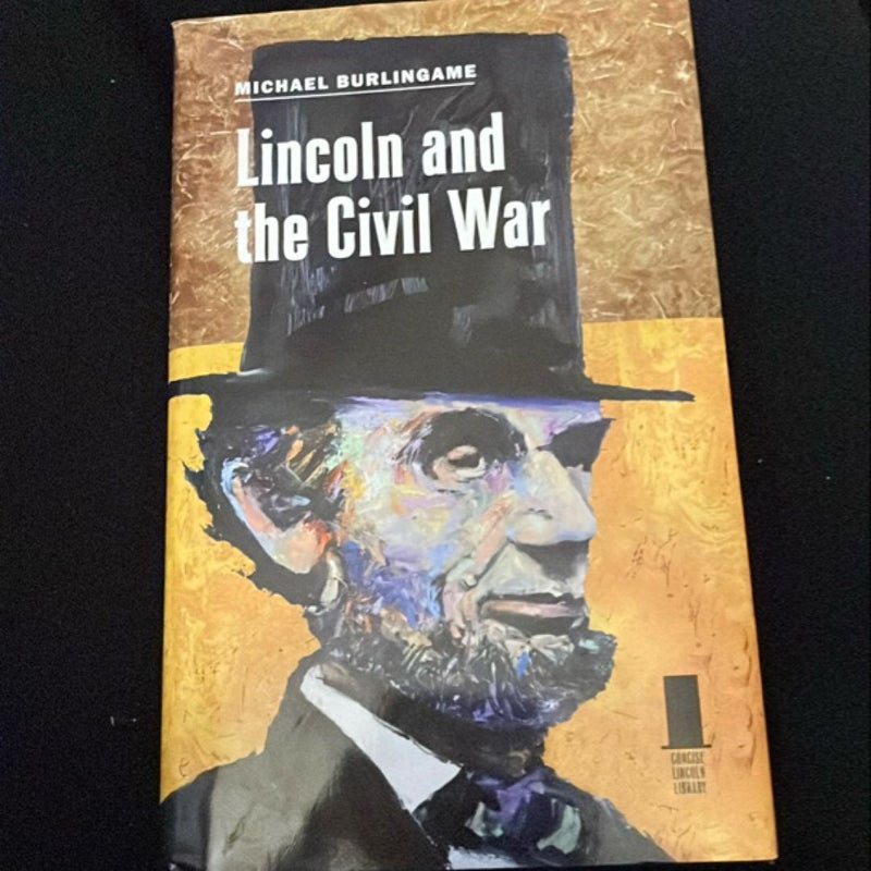 Lincoln and the Civil War