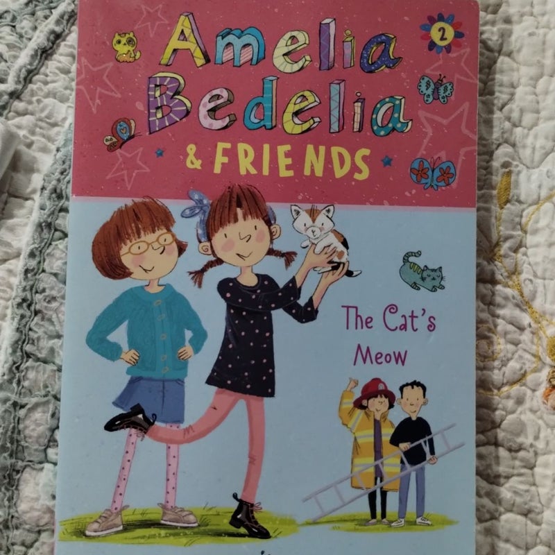 Amelia Bedelia and Friends #2: Amelia Bedelia and Friends the Cat's Meow