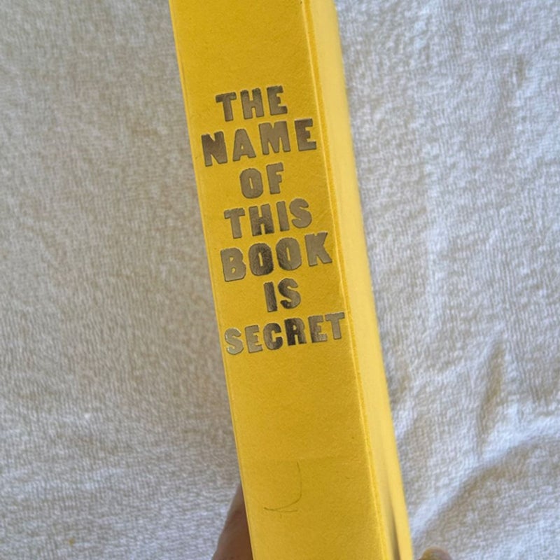 The Name of this Book is a Secret