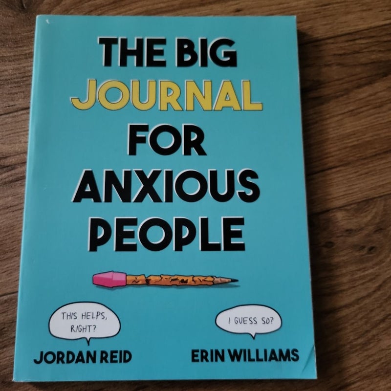 The Big Journal for Anxious People
