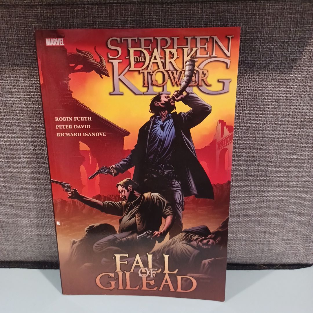 Stephen King's Dark Tower: the Fall of Gilead
