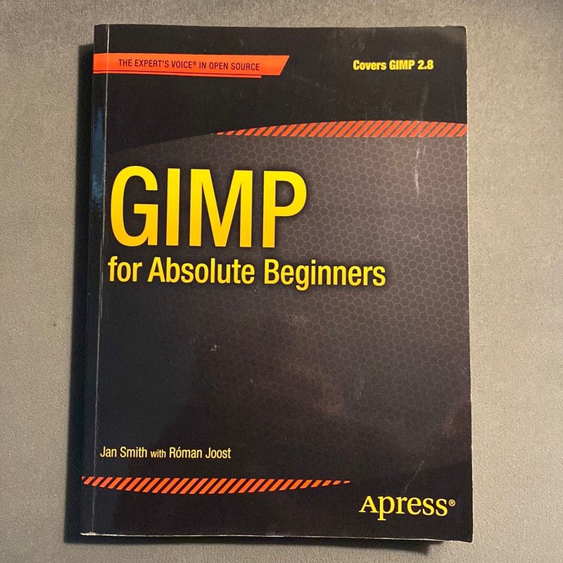 GIMP for Absolute Beginners