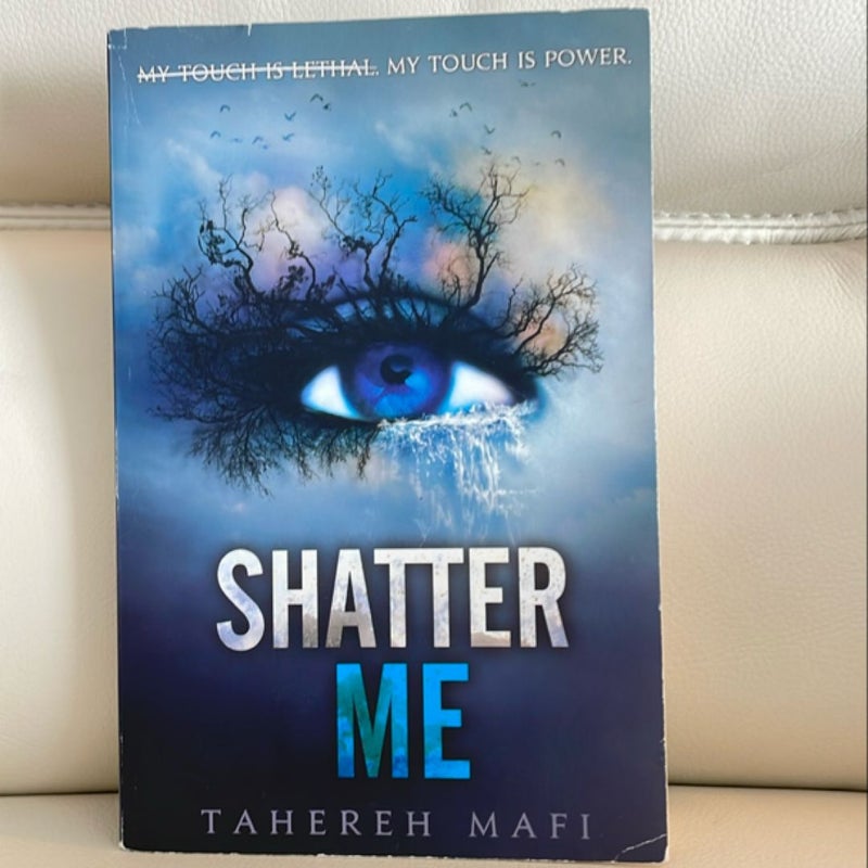 Shatter Me