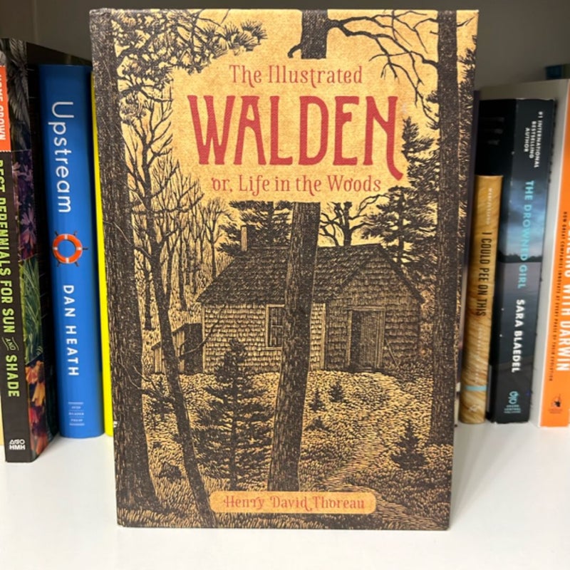 The Illustrated Walden or, Life in the Woods