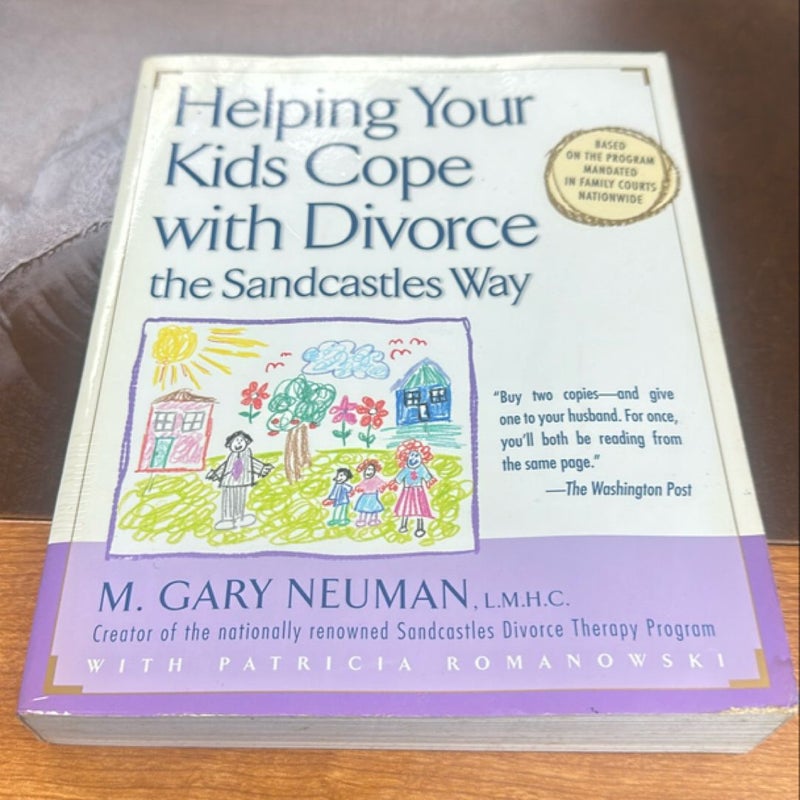 Helping Your Kids Cope with Divorce the Sandcastles Way
