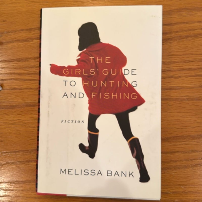 The Girls' Guide to Hunting and Fishing