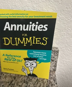 Annuities for Dummies
