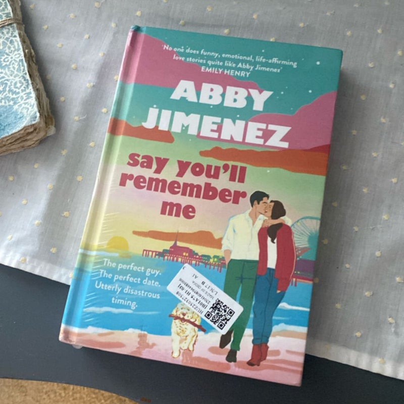 Say You’ll Remember Me